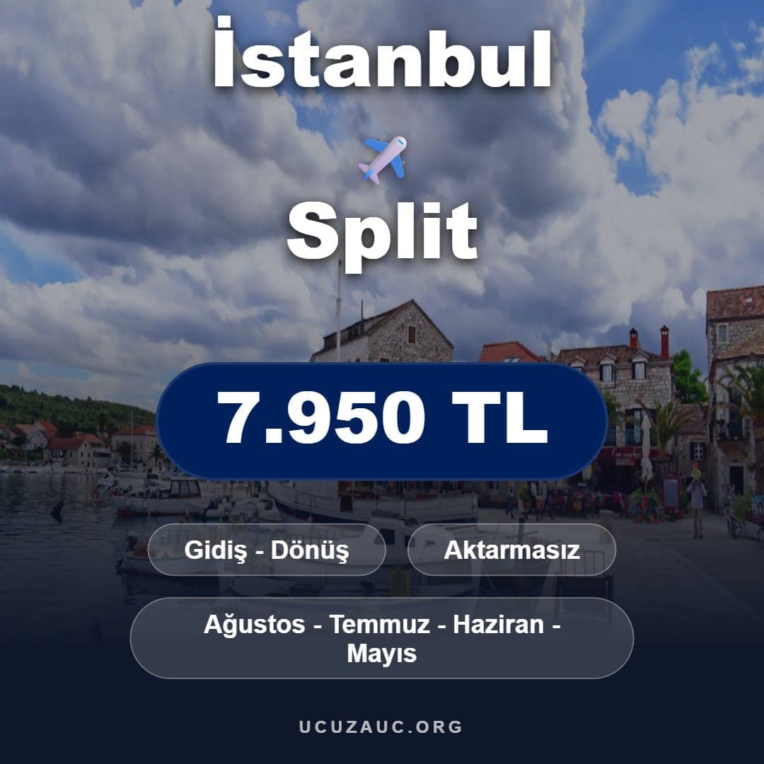 İstanbul - Split Uçak Bileti Fırsatı